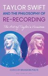 Taylor Swift and the Philosophy of Re-recording