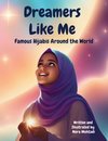 Dreamers Like Me-Famous Hijabis Around the World