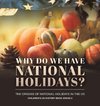 Why Do We Have National Holidays? The Origins of National Holidays in the US | Children's US History Book Grade 2