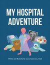 My Hospital Adventure