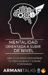 Mentalidad Orientada a Subir de Nivel