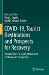 COVID-19, Tourist Destinations and Prospects for Recovery