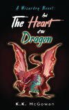 A Wizardry Novel and the Heart of the Dragon