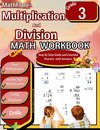 Multiplication and Division Math Workbook 3rd Grade