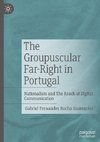 The Groupuscular Far-Right in Portugal