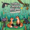 La Fable du Renard Affamé