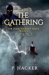 The Gathering Haugernaut Wars Book 2