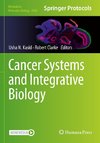 Cancer Systems and Integrative Biology