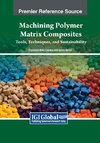 Machining Polymer Matrix Composites