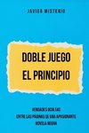 Doble Juego - El Principio