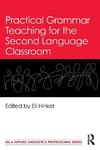 Practical Grammar Teaching for the Second Language Classroom