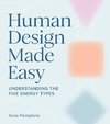 Human Design Made Easy