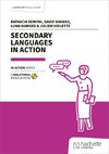 Secondary Languages in Action