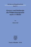 Grenzen und Reichweite des Widerrufsanspruchs nach § 1 UKlaG.