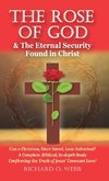 The Rose of God & The Eternal Security Found in Christ