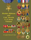 Medals, Ribbons and Unit Awards of the U. S. Army Vietnam