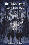 The Mystery of Long Pine Key