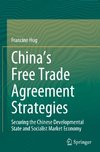 China's Free Trade Agreement Strategies