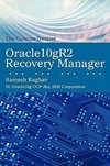 Oracle10gr2 Recovery Manager