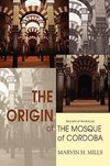 The Origin of the Mosque of Cordoba