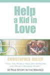 Help a Kid in Love