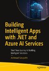 Building Intelligent Apps with .NET and Azure AI Services