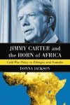 Jackson, D:  Jimmy Carter and the Horn of Africa