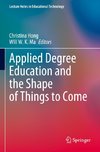 Applied Degree Education and the Shape of Things to Come