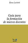 Guía para la formación de nuevos docentes