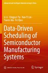 Data-Driven Scheduling of Semiconductor Manufacturing Systems