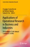 Applications of Operational Research in Business and Industries