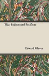 War, Sadism and Pacifism