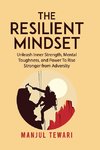 The Resilient Mindset