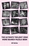 The Ultimate Twilight Zone Word Search Puzzle Book (hardback)