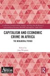 Capitalism and Economic Crime in Africa