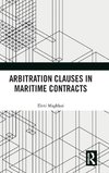 Arbitration Clauses in Maritime Contracts