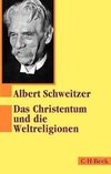 Das Christentum und die Weltreligionen