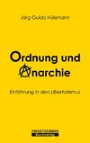 Ordnung und Anarchie