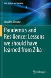 Pandemics and Resilience: Lessons we should have learned from Zika