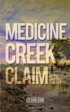 Medicine Creek Claim