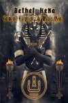 Bethet Heka- Grimoire Egyptien de Magie Noire