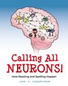 Calling All Neurons!