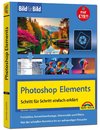 Photoshop Elements - neue Version Bild für Bild erklärt