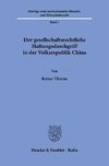 Der gesellschaftsrechtliche Haftungsdurchgriff in der Volksrepublik China