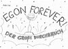 Egon Forever! - Der große Durchbruch