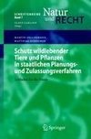 Schutz wildlebender Tiere und Pflanzen in staatlichen Planungs- und Zulassungsverfahren