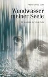 Wundwasser meiner Seele