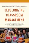 Decolonizing Classroom Management