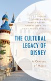 The Cultural Legacy of Disney