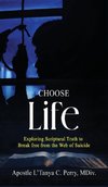 Choose Life!